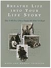 Breathe Life into Your Life Story