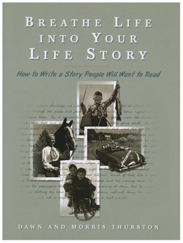 Breathe Life into Your Life Story: How to Write a Story People Will Want to Read under Mormonism in The Books Store