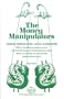 The Money Manipulators