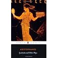 Lysistrata and Other Plays (Penguin Classics)