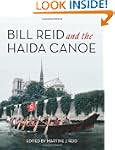 Bill Reid and the Haida Canoe