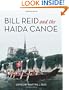 Bill Reid and the Haida Canoe