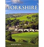 A history of Yorkshire : 'county of the broad acres'