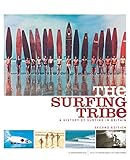 The surfing tribe : a history of surfing in Britain