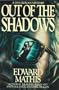 Out of the Shadows