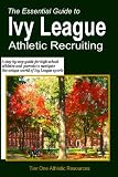 51xaXwoiM2L. SL160  The Essential Guide to Ivy League Athletic Recruiting