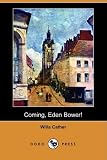 Coming, Eden Bower! (Dodo Press)