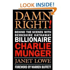 Damn Right!: Behind the Scenes with Berkshire Hathaway Billionaire Charlie Munger