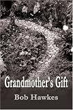 More details of book titled: Grandmother's Gift