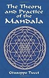 The Theory and Practice of the Mandala