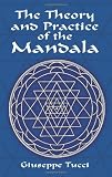 The Theory and Practice of the Mandala