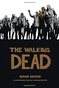 The Walking Dead Book 7