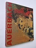 Frank Auerbach : Paintings and Drawings 1954-2001