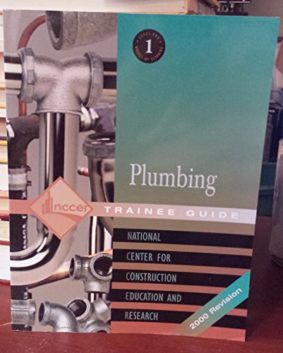 Plumbing Level One: Trainee Guide 2000