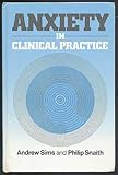 Anxiety in clinical practice