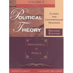 Political Theory: Classic and Contemporary Readings Volume II: Machiavelli to Rawls