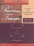 Political Theory: Classic and Contemporary Readings Volume II: Machiavelli to Rawls (Political Theory)