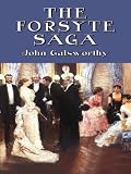 The Forsyte Saga (Books 1-3 of the Forsyte Chronicles)