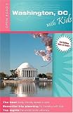 Open Road's Washington DC with Kids (Open Road Travel Guides. Washington, D.C. With Kids)
