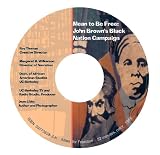 Mean To Be Free: John Brown's Black Nation Campaign