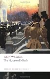 The House of Mirth (Oxford Worlds Classics) [Paperback] [2009] Reprint Ed. Edith Wharton, Martha Banta