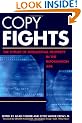 Copy Fights: The Future of Intellectual Property in the Information Age