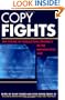 Copy Fights: The Future of Intellectural Property in the Information Age