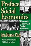 Preface to social economics : economic theory and social problems