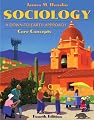 Sociology: A Down-to-Earth Approach, Core Concepts (4th Edition)