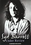 Syd Barrett - Under Review