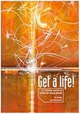 Get a life? : a 5-session course on calling for young people