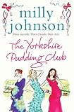 The Yorkshire Pudding Club. Milly Johnson