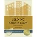 LEED NC Sample Exam: New Construction
