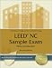 LEED NC Sample Exam: New Construction