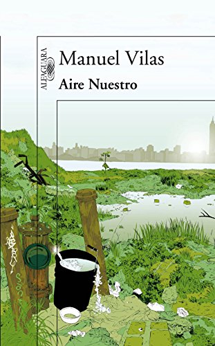 Aire nuestro (Spanish Edition)