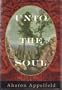 Unto the Soul