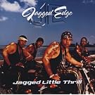 Jagged Little Thrill