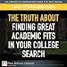 The Truth About Finding Great Academic Fits in Your College Search