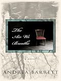 The Air We Breathe (Thorndike Press Large Print Core Series)