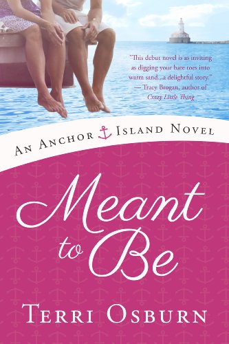 Meant to Be (An Anchor Island Novel) Meant to Be (An Anchor Island Novel)