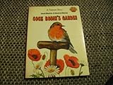 Cock robin's garden : a nature story