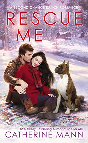 Rescue Me (Second Chance Ranch Book 2)