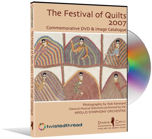 The Festival of Quilts 2007 Commemorative DVD & Image Catalogue