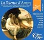 La Potenza d'Amore (The Power of Love) / Miricioiu, Cullagh, Shkosa, Ford, Matteuzzi, Maggie, D. Harper