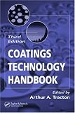 Coatings Technology Handbook, Third Edition