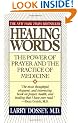 Healing Words: Power of Prayer and the Practice of Medicine