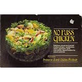 No Fuss Chicken Recipes (Delicious, convenient canned chicken recipes-sandwiches, salads, appetizers, quick main dishes. Special section for calorie watchers)