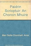 Paidrin scrioptuir : An choroin mhuire