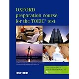 Oxford Preparation Course for the TOEIC Test: Student Bookby Lin Lougheed