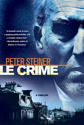 Le Crime (A Louis Morgon Thriller Book 1)